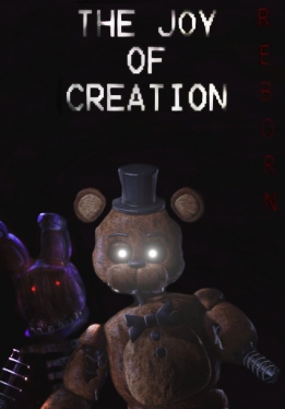 The Joy of Creation: Reborn
