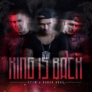 St1m feat Black Bros - King Is Back